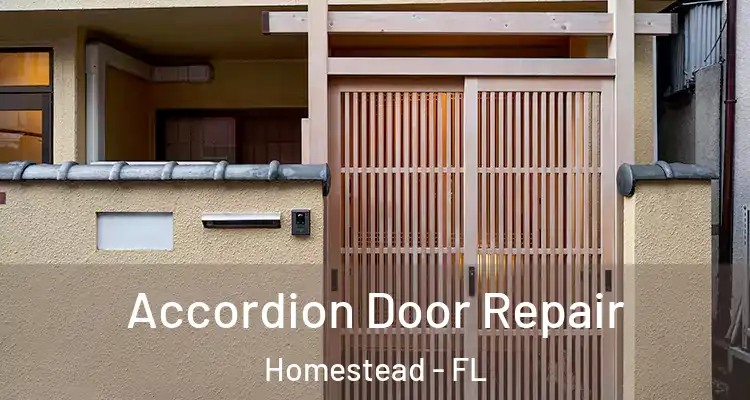  Accordion Door Repair Homestead - FL