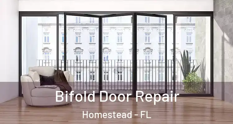  Bifold Door Repair Homestead - FL
