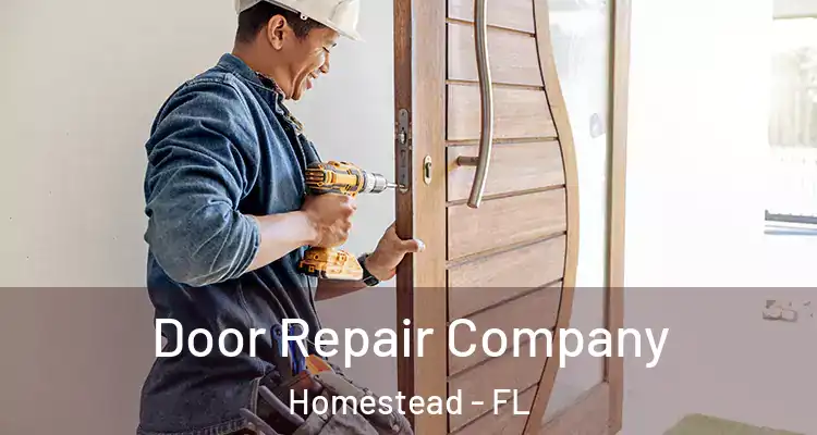  Door Repair Company Homestead - FL