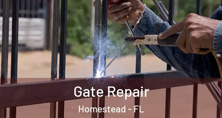  Gate Repair Homestead - FL