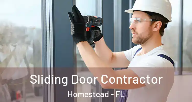  Sliding Door Contractor Homestead - FL