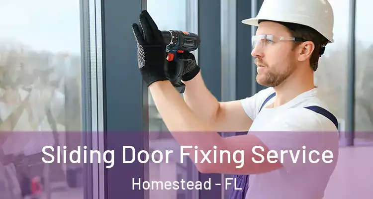  Sliding Door Fixing Service Homestead - FL