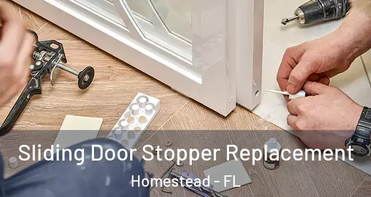  Sliding Door Stopper Replacement Homestead - FL